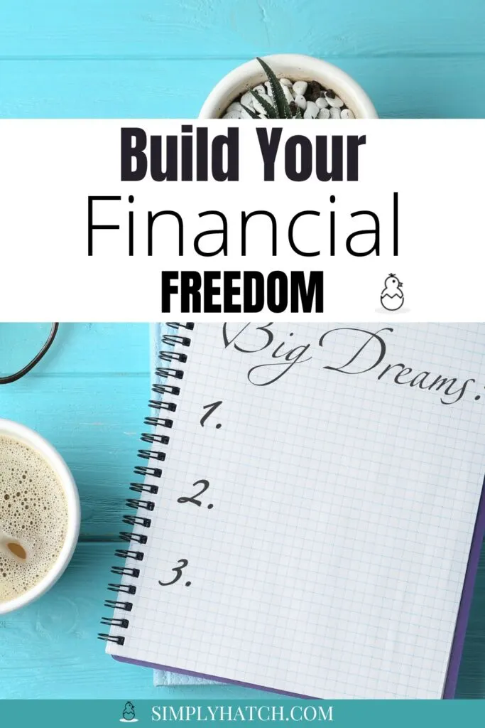 Build your financial freedom